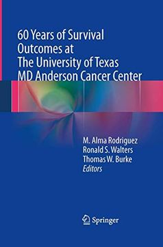 portada 60 Years of Survival Outcomes at the University of Texas md Anderson Cancer Center (en Inglés)