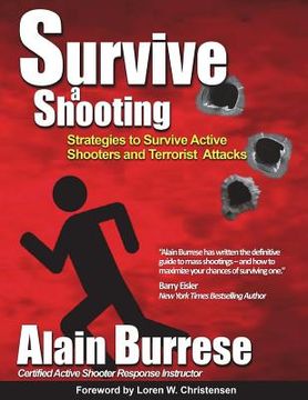 portada Survive a Shooting: Strategies to Survive Active Shooters and Terrorist Attacks (in English)