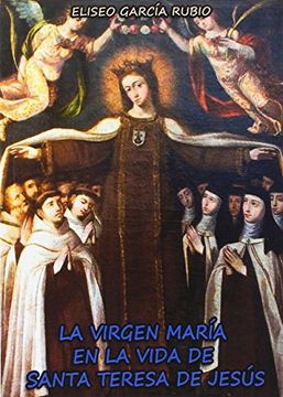 portada Virgen María en la vida de santa Teresa, la