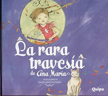 portada La Rara Travesia de ana Maria (in Spanish)