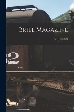 portada Brill Magazine; v. 11 1917-21 (en Inglés)