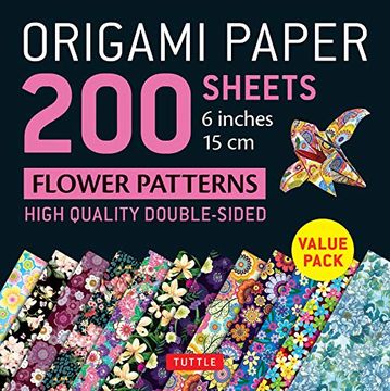 portada Origami Paper 200 Sheets Flower Patterns 6 (15 Cm): High-Quality Double Sided Origami Sheets Printed With 12 Different Designs (Instructions for 6 pro 