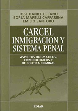 portada Carcel Inmigracion y Sistema Penal (in Spanish)