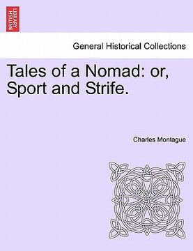 portada tales of a nomad: or, sport and strife. (en Inglés)