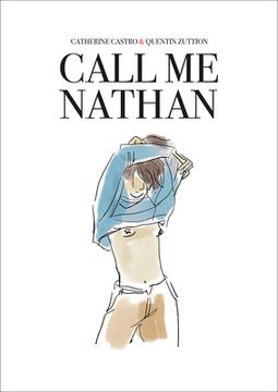 portada Call me Nathan: Catherine Castro & Quentin Zuttion (en Inglés)