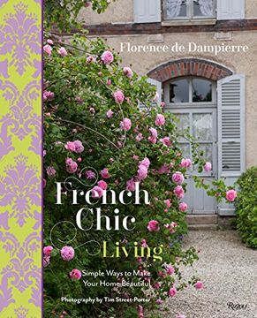portada French Chic Living: Simple Ways to Make Your Home Beautiful (in English)