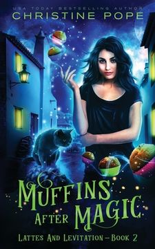 portada Muffins After Magic: A Cozy Paranormal Mystery (en Inglés)