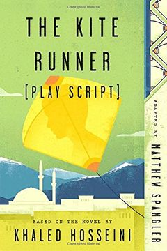 portada The Kite Runner (Play Script): Based on the Novel by Khaled Hosseini (en Inglés)