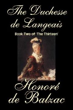 portada the duchesse de langeais, book two of 'the thirteen' (en Inglés)