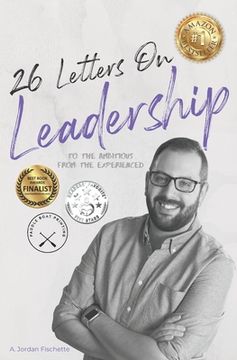 portada To: The Ambitious, From: The Experienced: 26 Letters on Leadership (en Inglés)