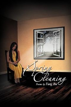 portada spring cleaning: poems by fang bu (in English)