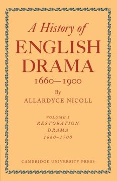 portada History of English Drama, 1660 1900: Volume 1 (History of English Drama, 1660-1900 7 Volume Paperback set (in 9 Parts)) (en Inglés)