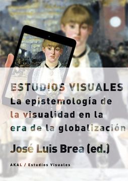 portada Estudios Visuales: La Epistemología de la Visualidad en la era de la Globalización