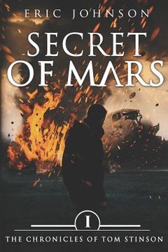portada Secret of Mars: The Chronicles of Tom Stinson, Book 1 (en Inglés)