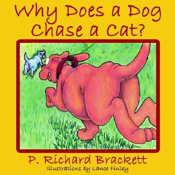 portada why does a dog chase a cat? (en Inglés)