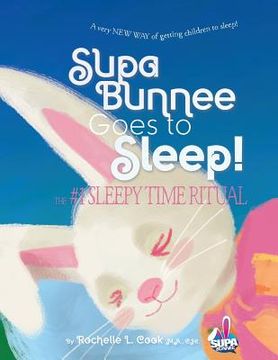 portada Supa Bunnee Goes to Sleep (in English)