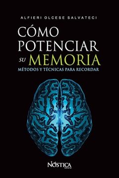 portada Cómo Potenciar Su Memoria: Métodos y técnicas para recordar