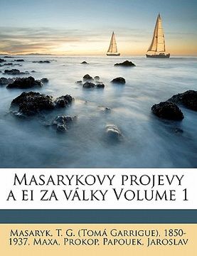 portada Masarykovy Projevy a Ei Za Valky Volume 1