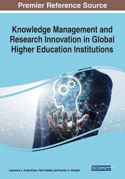 portada Knowledge Management and Research Innovation in Global Higher Education Institutions (en Inglés)