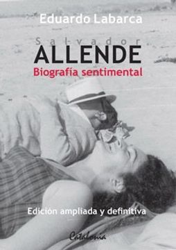 portada Salvador Allende. Biografía Sentimental