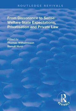 portada From Dissonance to Sense: Welfare State Expectations, Privatisation and Private Law (in English)