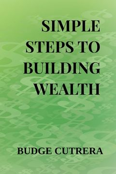portada Simple Steps to Building Wealth (in English)