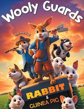 portada Wooly Guards - Rabbit & Guinea Pig (en Inglés)