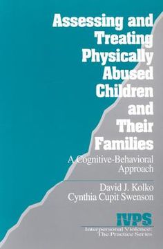 portada assessing and treating physically abused children and their families: a cognitive-behavioral approach (en Inglés)