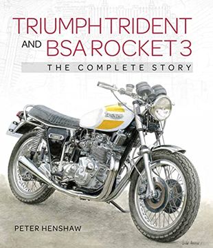 portada Triumph Trident and BSA Rocket 3: The Complete Story (en Inglés)