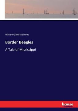 portada Border Beagles: A Tale of Mississippi (en Inglés)