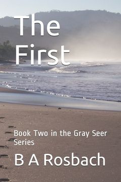 portada The First: Book Two in the Gray Seer Series (en Inglés)