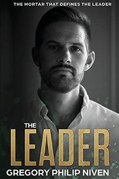 portada The Leader: The Mortar That Defines the Leader (en Inglés)