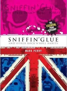 portada Sniffin' Glue: And Other Rock n' Roll Habits (en Inglés)