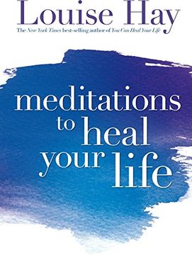 portada Meditations to Heal Your Life (in English)