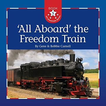 portada 'All Aboard' the Freedom Train (All-American Series)