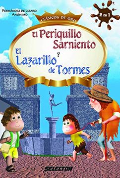 portada El Periquillo Sarniento y el Lazarillo de Tormes (Clasicos de Oro) (in Spanish)