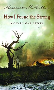 portada How i Found the Strong: A Civil war Story (in English)