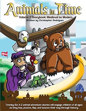 portada Animals in Time, Volume 2 Storybook: Medieval to Modern (in English)