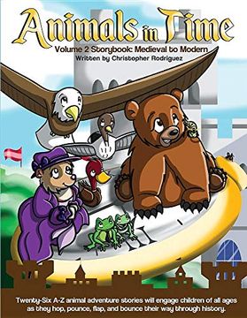 portada Animals in Time, Volume 2 Storybook: Medieval to Modern (en Inglés)