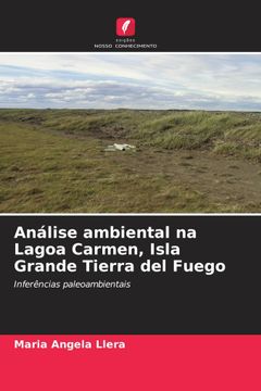portada Análise Ambiental na Lagoa Carmen, Isla Grande Tierra del Fuego