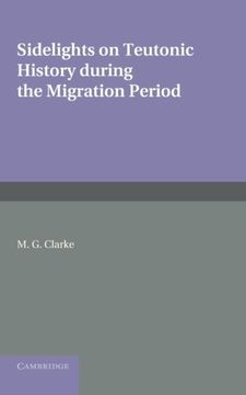 portada Sidelights on Teutonic History During the Migration Period 
