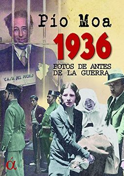 portada 1936 Fotos de Antes de la Guerra (in Spanish)