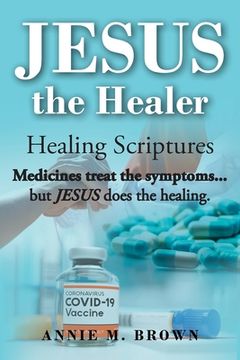 portada Jesus the Healer: Healing Scriptures (en Inglés)