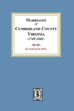 portada Marriage Records of Cumberland County, Virginia, 1749-1840 (en Inglés)