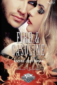 portada Fire & Gasoline Entre-Historias