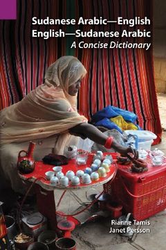 portada Sudanese Arabic-English - English-Sudanese Arabic: A Concise Dictionary (Publications in Linguistics (Sil and University of Texas)) (Arabic Edition) (en Inglés)