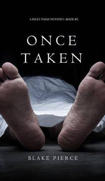 portada Once Taken (a Riley Paige Mystery--Book #2)