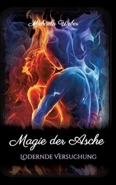 portada Magie der Asche: Lodernde Versuchung (en Alemán)