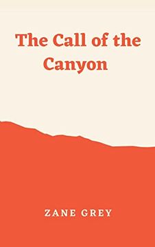 portada The Call of the Canyon (en Inglés)