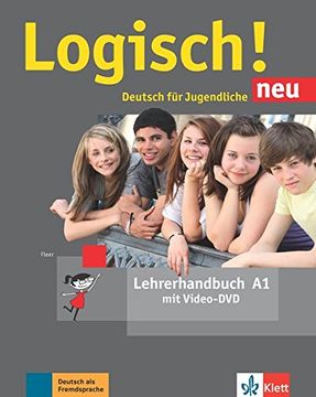portada Logisch! neu A1. Lehrerhandbuch mit Video-DVD: Deutsch für Jugendliche (in German)